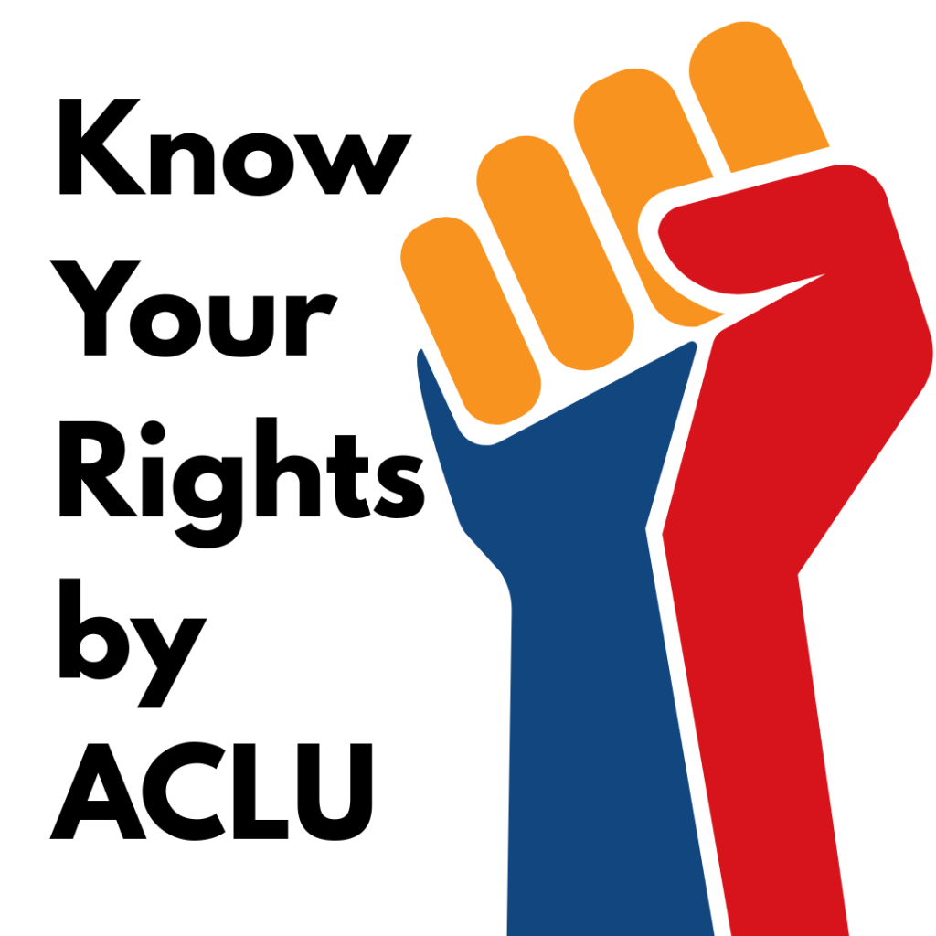 Know Your Rights with&nbsp;ACLU