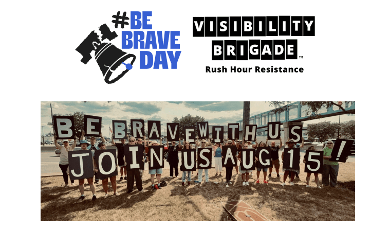#BeBraveDay Visibility 8/15/2025