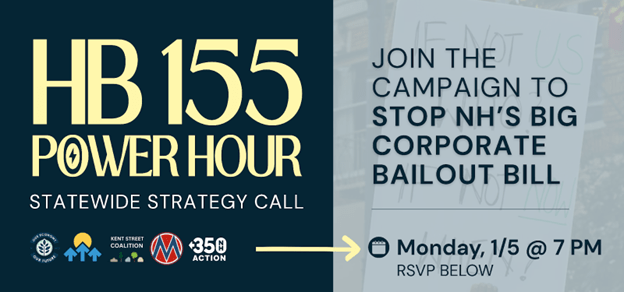 HB 155 Power Hour: When Corporations Get a Bailout, You Get the&nbsp;Bill